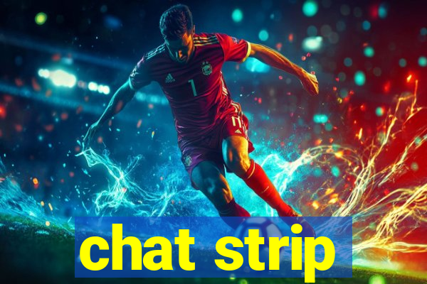 chat strip